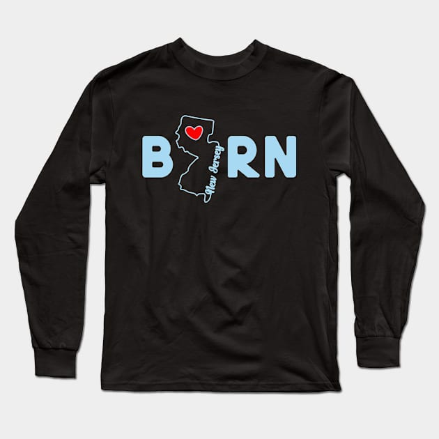New Jersey Born with State Outline of New Jersey in the word Born Long Sleeve T-Shirt by tropicalteesshop